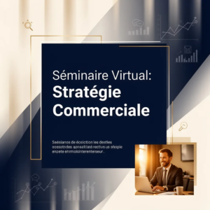 Séminaire Virtual: Stratégie Commerciale