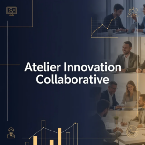 Atelier Innovation Collaborative