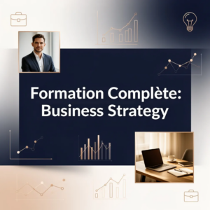 Formation Complète: Business Strategy