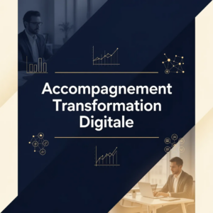 Accompagnement Transformation Digitale