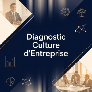 Diagnostic Culture d'Entreprise