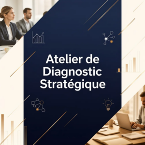 Atelier de Diagnostic Stratégique
